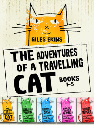 cover image of The Adventures of a Travelling Cat--Books 1-5